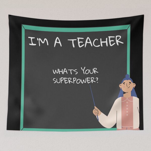 Item preview, I'm A Teacher What's Your Superpower Woman Pointing At A Board In Black designed and sold by LuckyKermit.