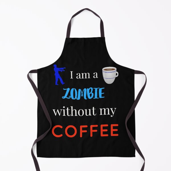 Item preview, I am a ZOMBIE without any COFFEE designed and sold by Jho251981.