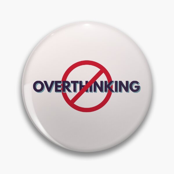 Item preview, Stop Overthinking designed and sold by AanmahStore.