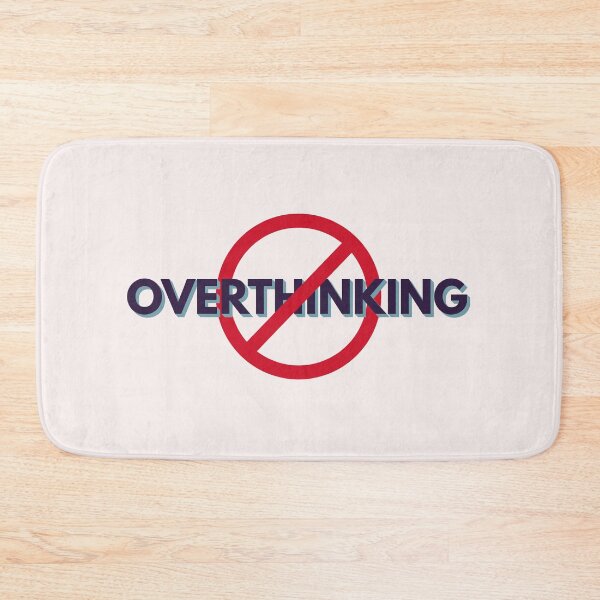 Item preview, Stop Overthinking designed and sold by AanmahStore.