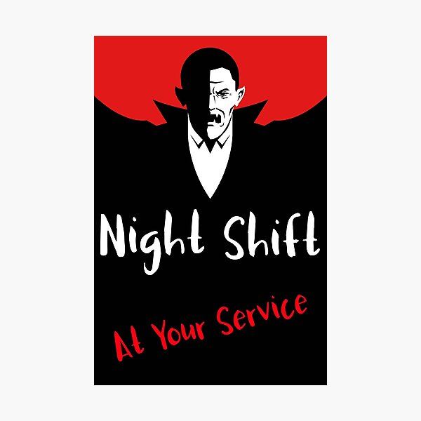 Item preview, Night Shift  designed and sold by BEMLLC.