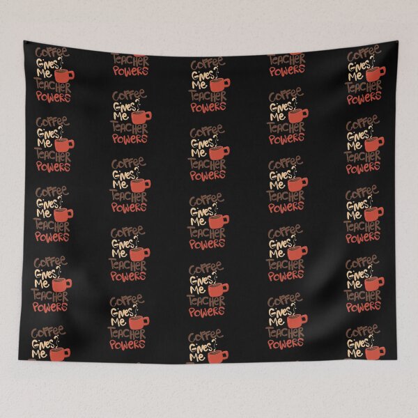 Item preview, Coffee Gives Me Teacher Powers designed and sold by ComfyRebel.
