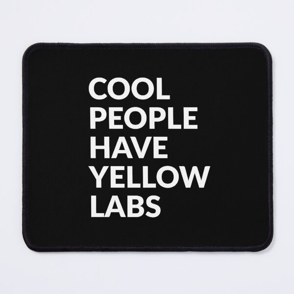Item preview, Cool People Have Yellow Labs Cute Yellow Lab Gift  designed and sold by Guarddogdrive.