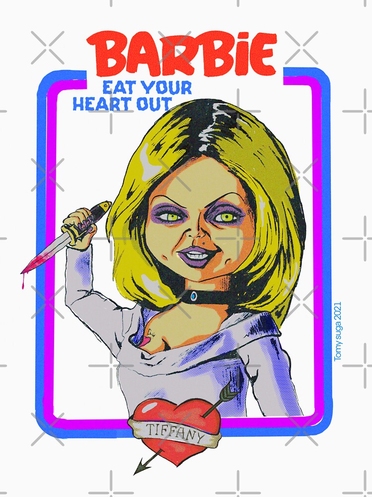 barbie-eat-your-heart-out-bride-of-chucky-t-shirt-for-sale-by