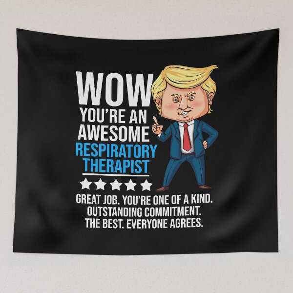 Item preview, Respiratory Therapist Funny Trump Quote designed and sold by Meliafroggy.