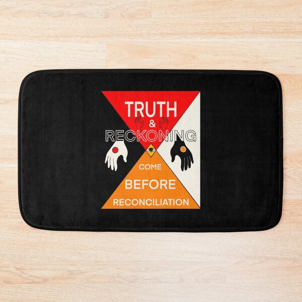 Item preview, Truth and Reckoning Come Before Reconciliation | Perfect Gift designed and sold by jeanaeae.