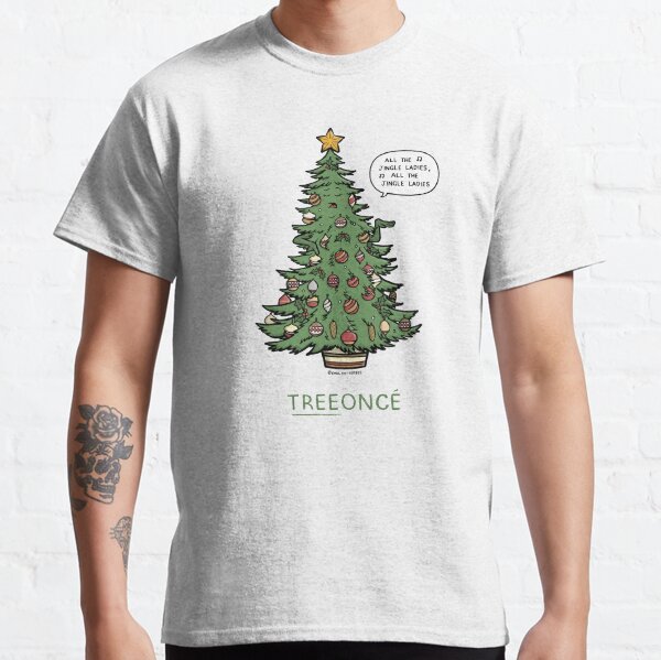 Treeoncé Classic T-Shirt