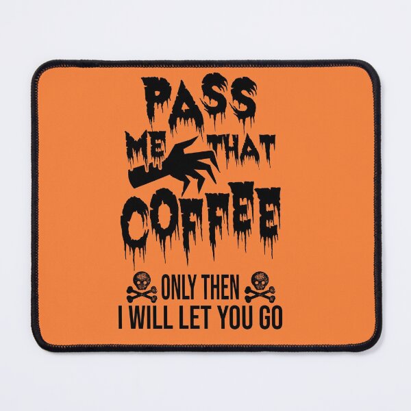 Item preview, Funny Coffee Halloween Costume Pass Me That Coffee - gift for coffee lovers designed and sold by JooArtPrints  ★★★★★.