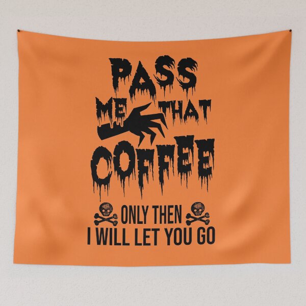 Item preview, Funny Coffee Halloween Costume Pass Me That Coffee - gift for coffee lovers designed and sold by JooArtPrints  ★★★★★.