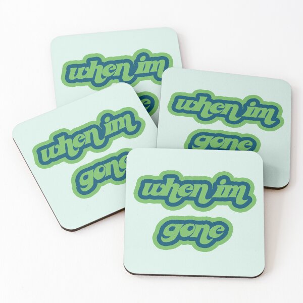 Item preview, when i'm gone designed and sold by vbsartwork.