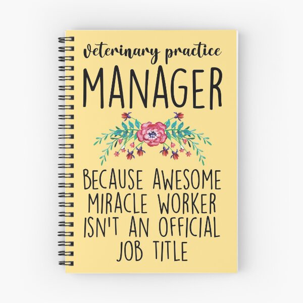 Item preview, Veterinary Practice Manager Because Miracle Worker  designed and sold by kamrankhan.