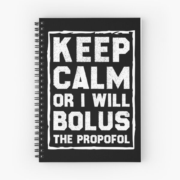 Item preview, Keep Calm Or I Will Bolus The Propofol designed and sold by Life Shop.