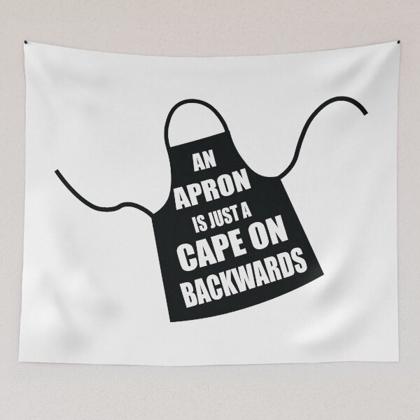 Item preview, An Apron Is Just A Cape On Backwards designed and sold by sportart.