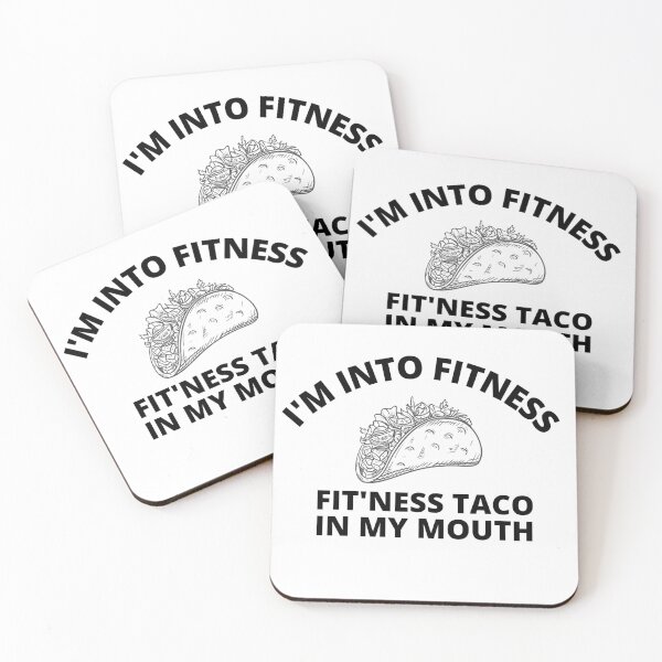 Item preview, Im Into Fitness Fit Ness Taco In My Mouth - Funny taco quotes  designed and sold by Tiienda ⭐⭐⭐⭐⭐(1.3k).