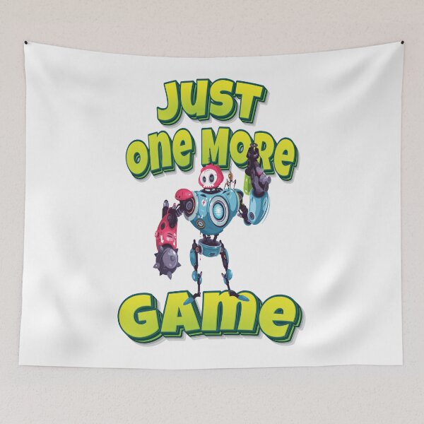 Item preview, Just One More Game Modern Robot With Weapon designed and sold by WordsGamersUse.