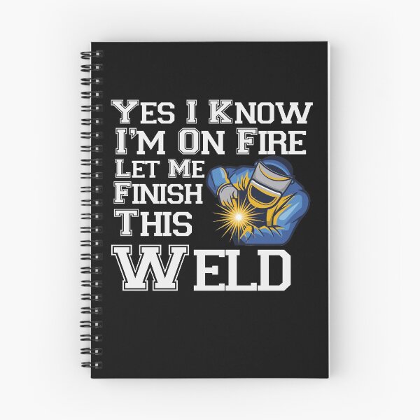 Item preview, Yes I Know I Am on Fire Welder Funny Welding Gift Idea Saying Welders / Christmas Gift  designed and sold by Chamssou.