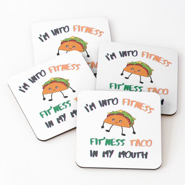 Item preview, Im Into Fitness Fit Ness Taco In My Mouth - Funny taco quotes  designed and sold by Tiienda ⭐⭐⭐⭐⭐(1.3k).