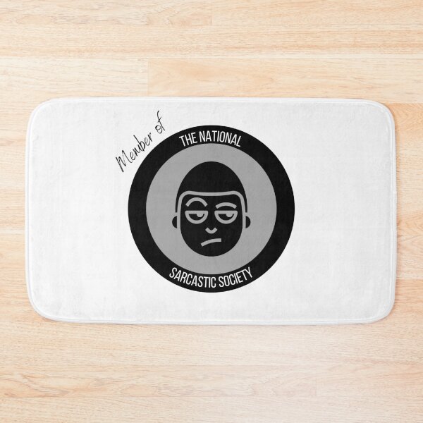 Item preview, The National Sarcastic Society - funny sarcastic humour designed and sold by Witfulwisdom.