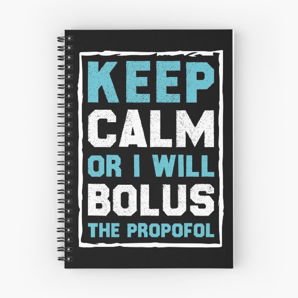 Item preview, Keep Calm Or I Will Bolus The Propofol designed and sold by Life Shop.