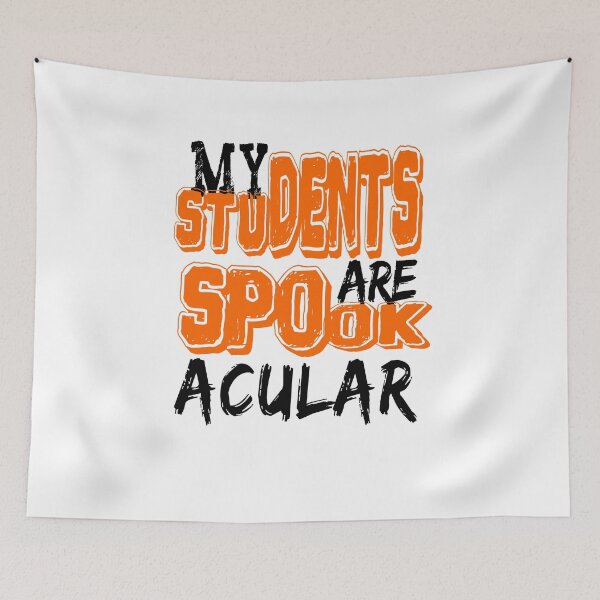Item preview, My Students Are Spooktacular designed and sold by illustrapho.