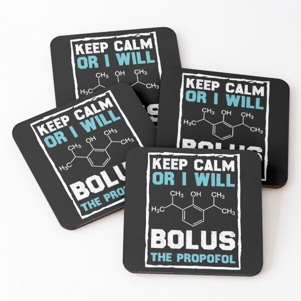 Item preview, Keep Calm Or I Will Bolus The Propofol designed and sold by Life Shop.