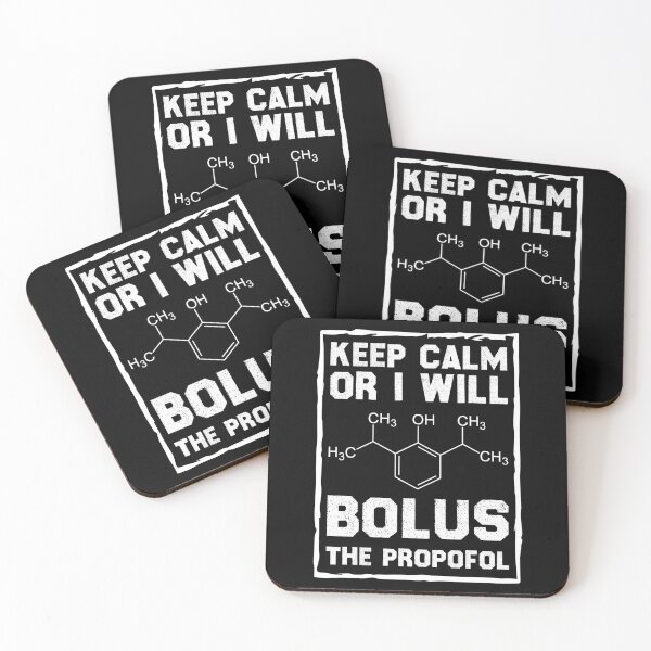 Item preview, Keep Calm Or I Will Bolus The Propofol designed and sold by Life Shop.