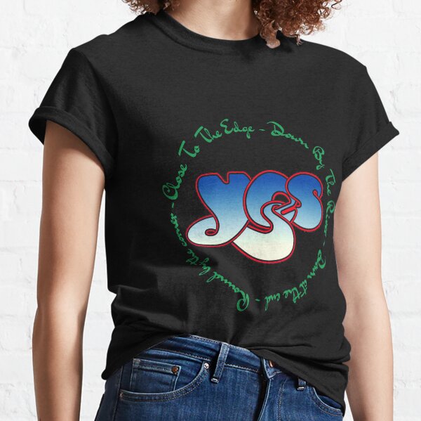 Yes - Close to the Edge Classic T-Shirt