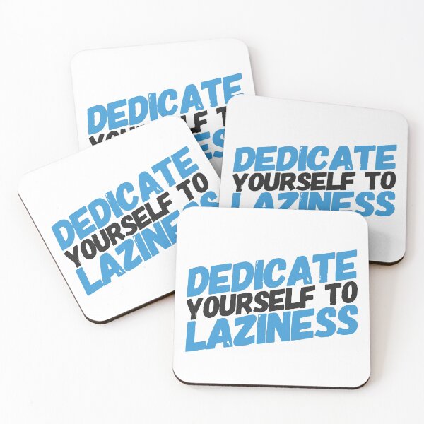 Item preview, Dedicate yourself to laziness designed and sold by MK3DESIGN.