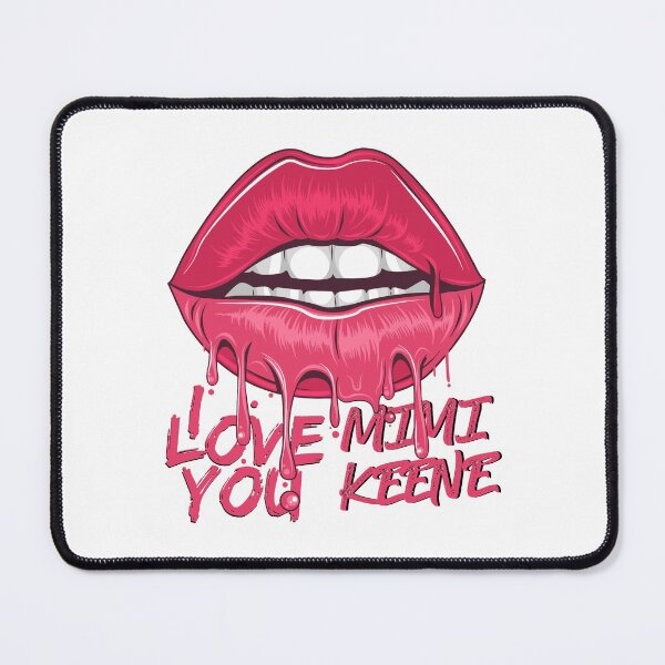 Item preview, I Love You Mimi Keene, Mimi Keene, Mimi, Keene designed and sold by graphic-genie.