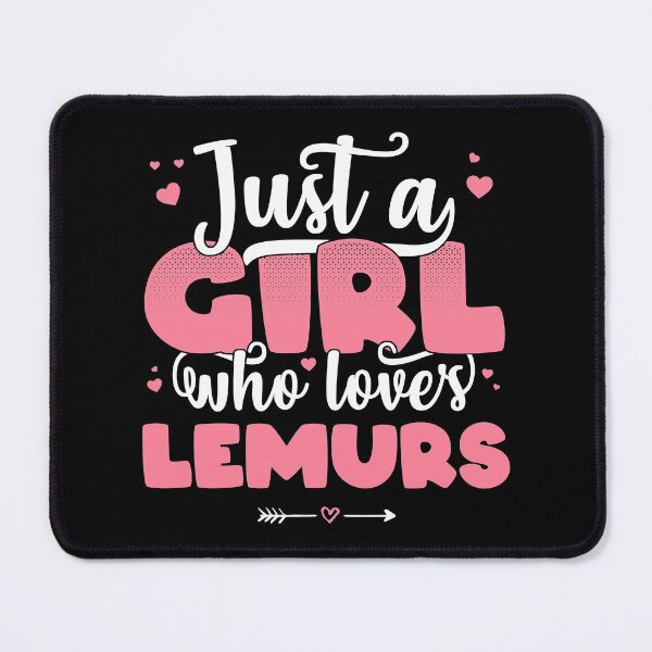 Item preview, Just A Girl Who Loves Lemurs - Cute Lemur lover gift design designed and sold by theodoros20.