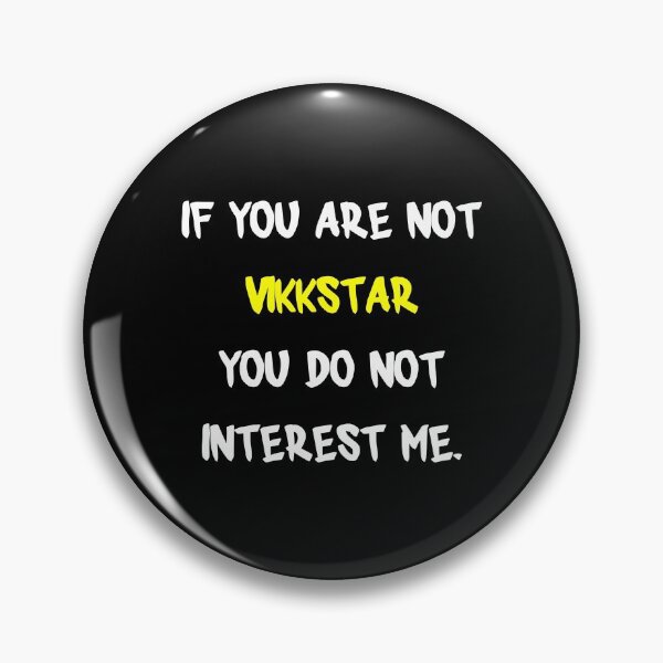 Item preview, If you are not - Vikkstar designed and sold by 2Girls1Shirt.