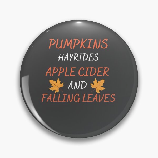 Item preview, Pumpkins Hayrides Apple Cider And Falling Leaves designed and sold by Clurixious.