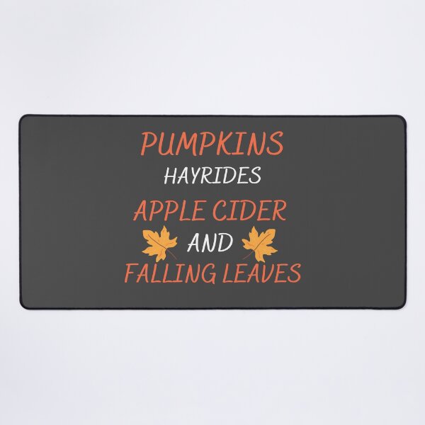 Item preview, Pumpkins Hayrides Apple Cider And Falling Leaves designed and sold by Clurixious.