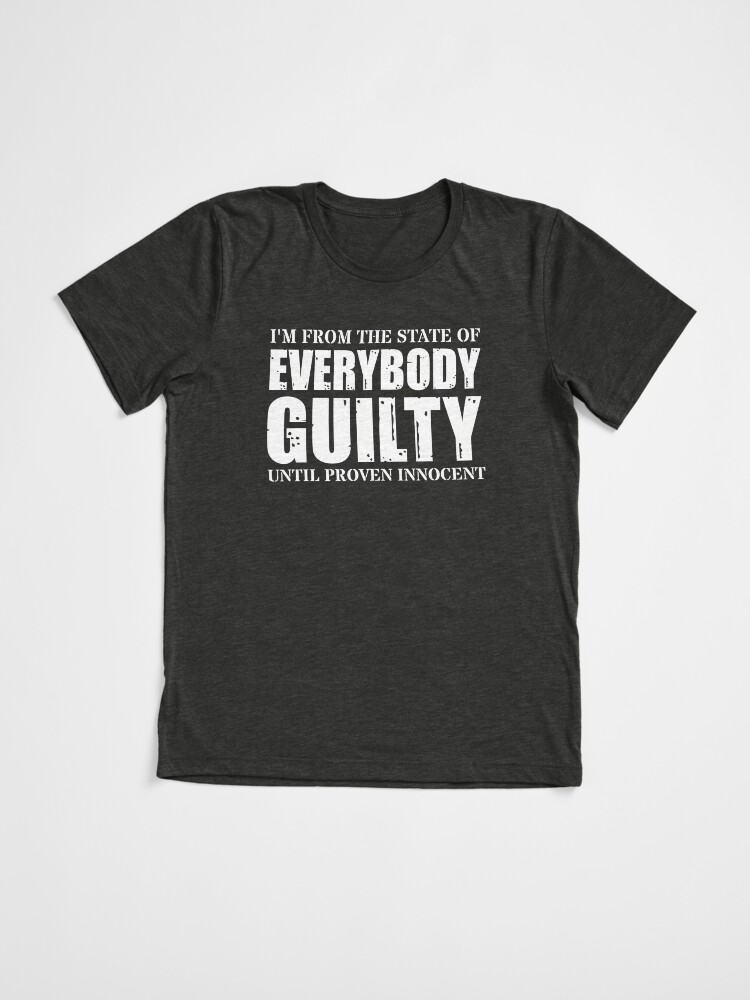 Thumbnail 3 of 7, Tri-blend T-Shirt, State of everybody guilty - whtx designed and sold by reIntegration.