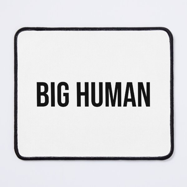 Item preview, BIG HUMAN (Black Text) designed and sold by STUDIO-72.