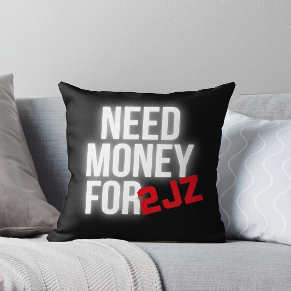 Item preview, Need Money for 2JZ Engine designed and sold by Desznr.
