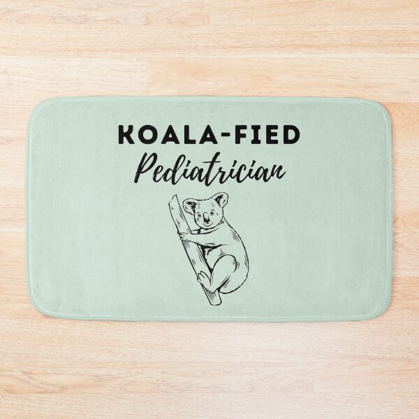 Item preview, Koala-Fied Pediatrician designed and sold by GasparArts.