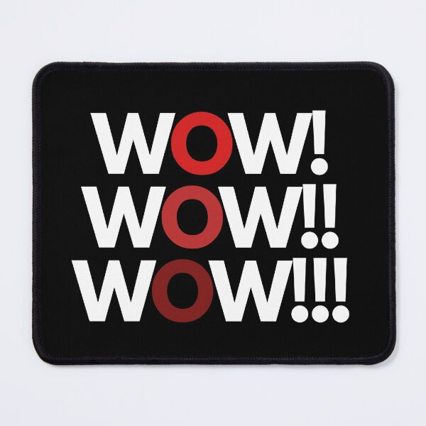 Item preview, Wow Wow Wow So Much Wow! designed and sold by Legit Hooligan.