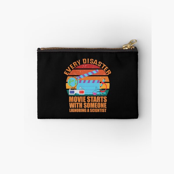 Item preview, Every Disaster Movie Starts With Someone Ignoring A Scientist designed and sold by happy gift art.