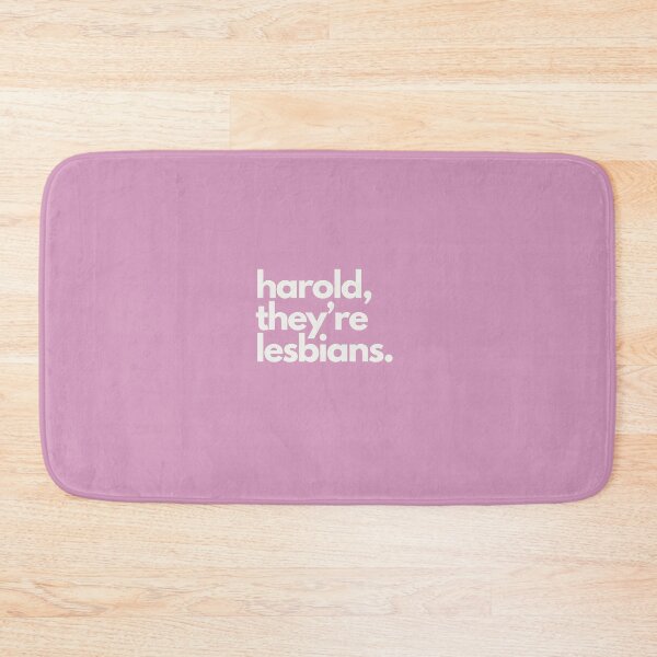 Item preview, harold, they're lesbians designed and sold by Shemhazai.