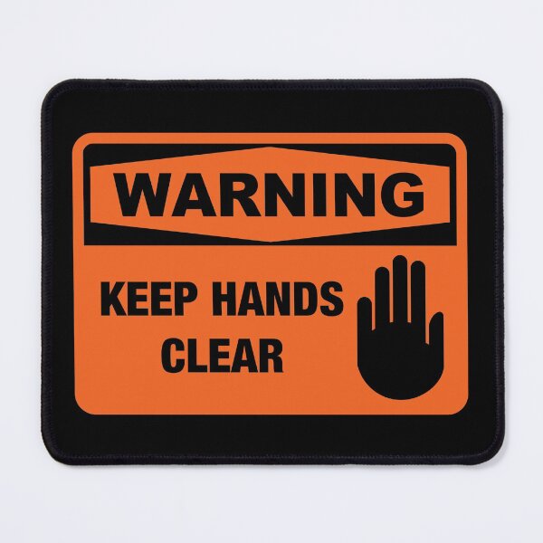 Item preview, Warning Keep Hands Clear designed and sold by TikiLuke.
