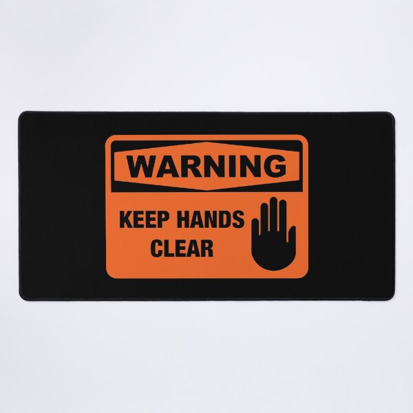 Item preview, Warning Keep Hands Clear designed and sold by TikiLuke.