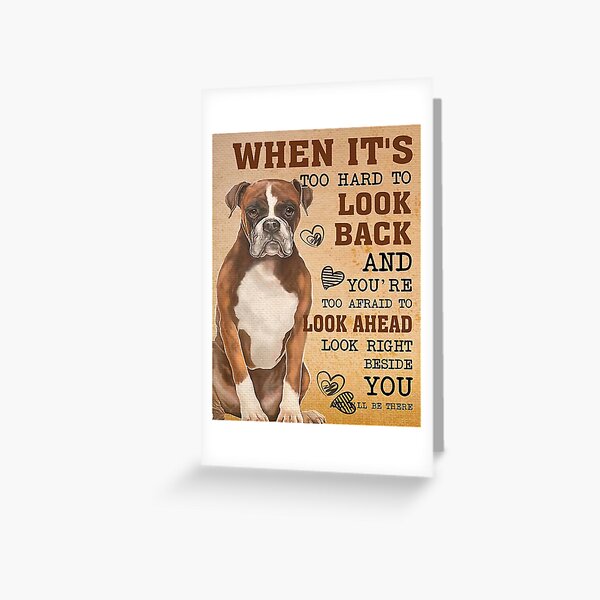 Item preview, Boxer Dog When It's Too Hard To Look Back And You're Too Afraid To Look Ahead designed and sold by WoleArt.