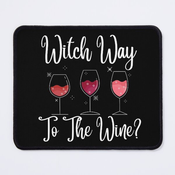 Item preview, Witch Way To The Wine designed and sold by SunfullyYours.