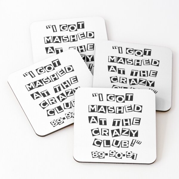 Item preview, I Got Mashed At The Crazy Club!  designed and sold by Wsgreen.