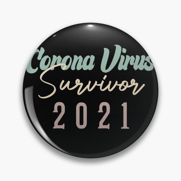Item preview, Corona Virus Survivor 2021 designed and sold by medbdj.