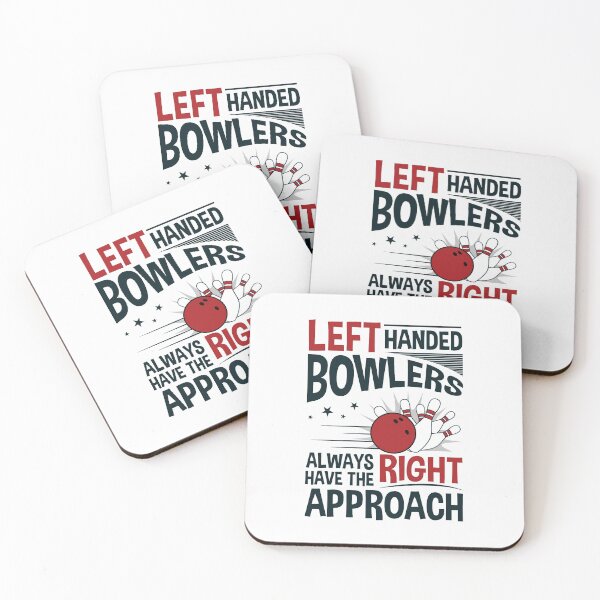 Item preview, Left Handed Bowlers Always Have the Right Approach designed and sold by jaygo.