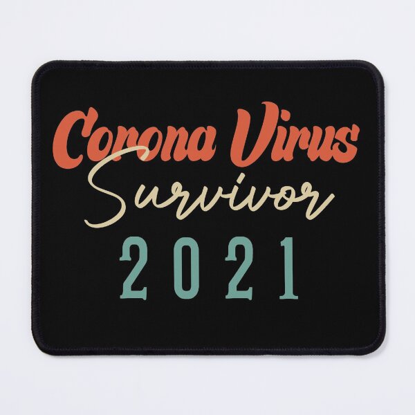 Item preview, Corona Virus Survivor 2021 designed and sold by medbdj.