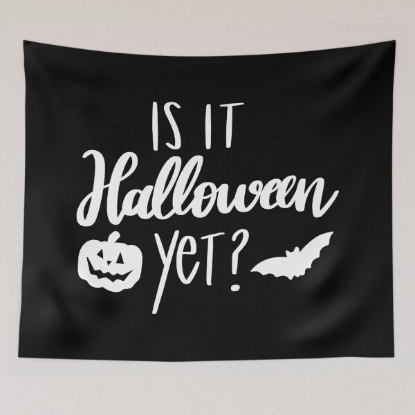 Item preview, Is It Halloween Yet 2 designed and sold by AshleysBazaar.