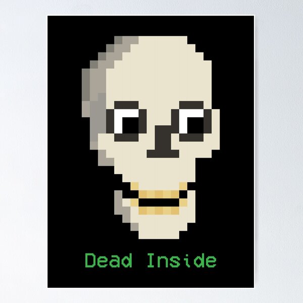 Item preview, Dead Inside designed and sold by blb1014.